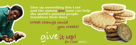 Click to visit CAFOD 'give it up for Lent 2010' campaign